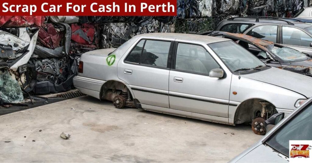 Scrap Car For Cash In Perth