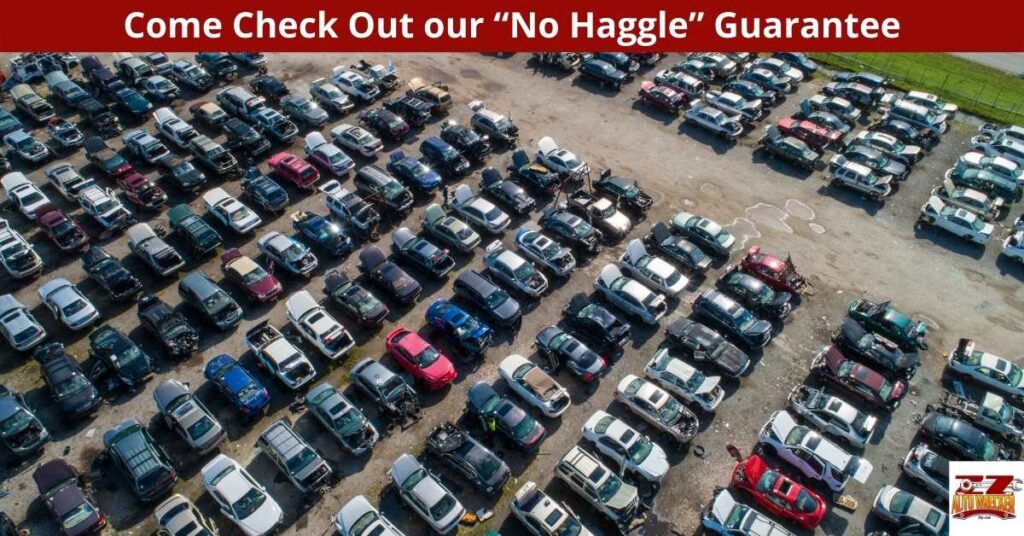 Come Check Out our “No Haggle” Guarantee