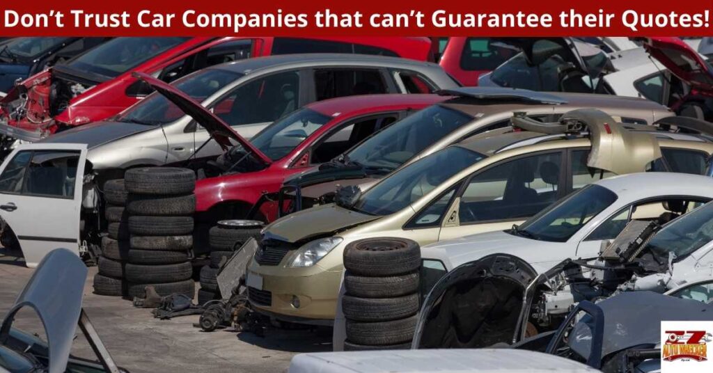 Don’t Trust Car Companies that can’t Guarantee their Quotes!