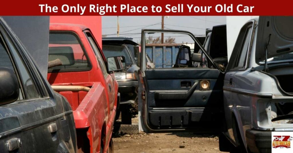 The Only Right Place to Sell Your Old Car