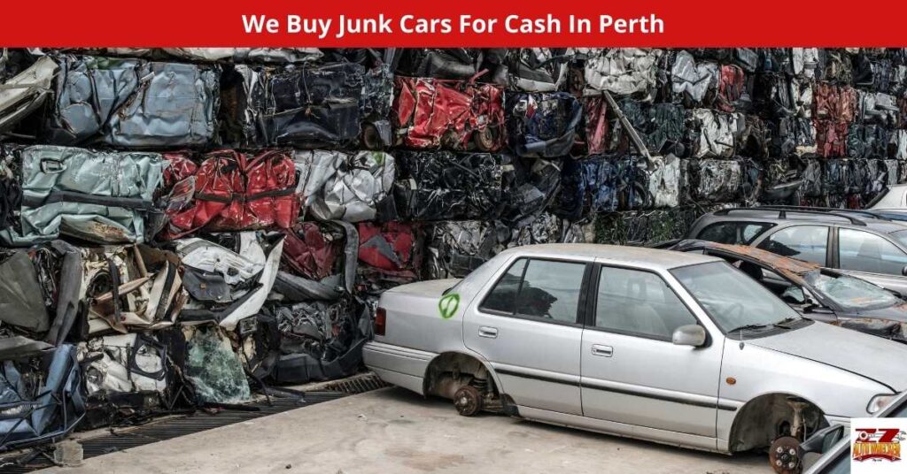 We Buy Junk Cars For Cash In Perth