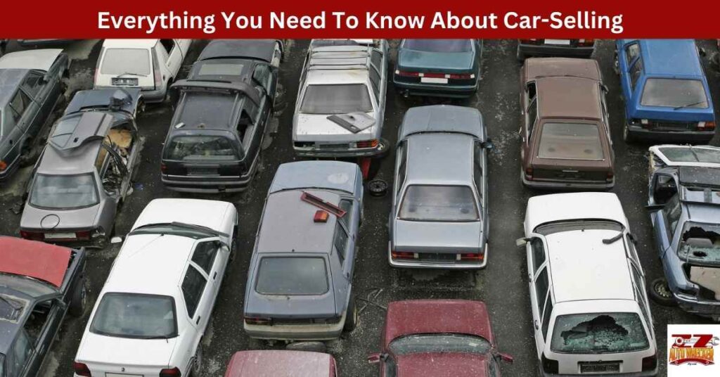 Everything You Need To Know About Car-Selling