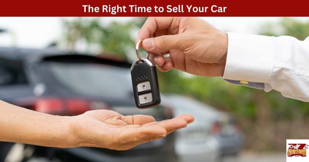 The Right Time to Sell Your Car