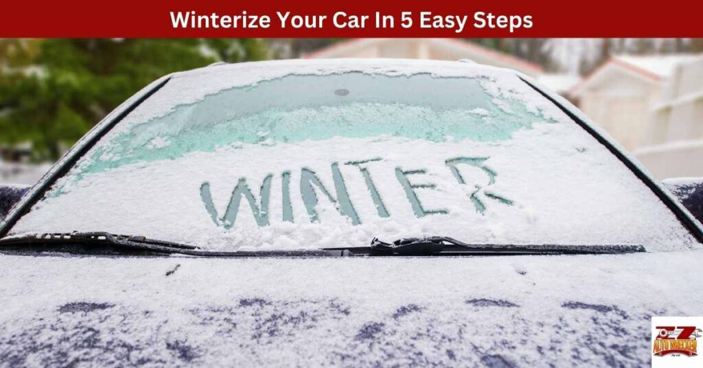 Winterize Your Car In 5 Easy Steps