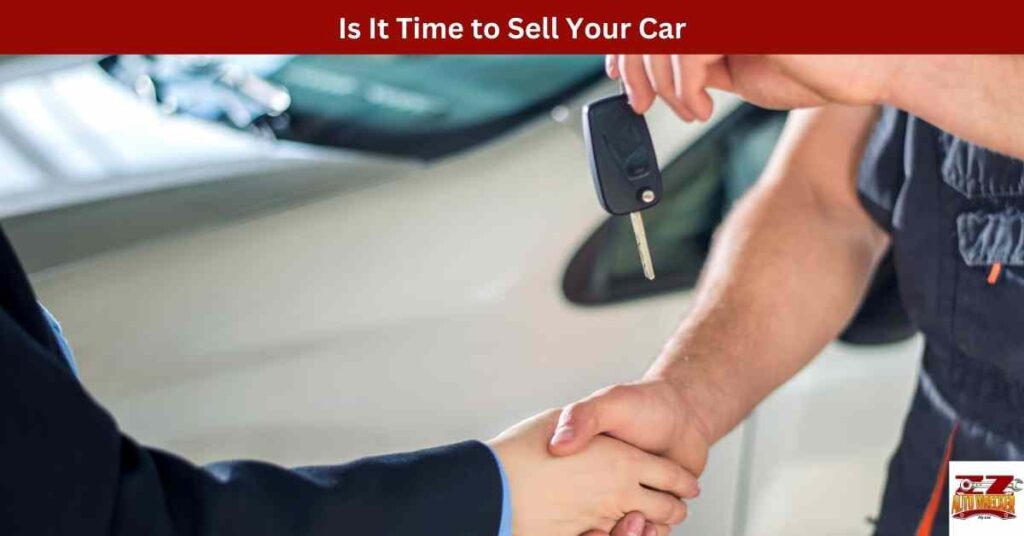 Is It Time to Sell Your Car