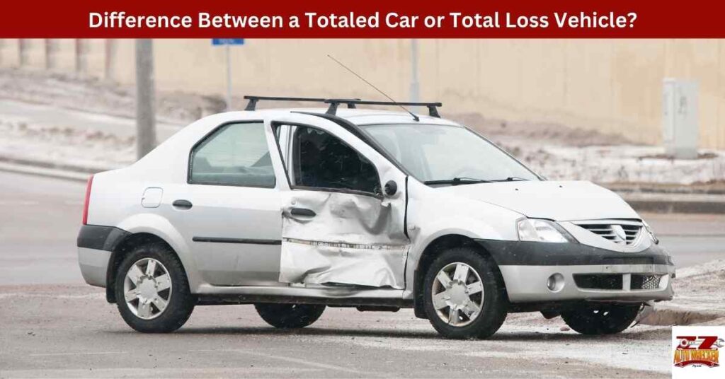 Difference Between a Totaled Car or Total Loss Vehicle?