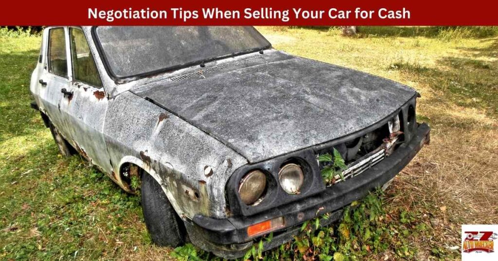 Negotiation Tips When Selling Your Car for Cash