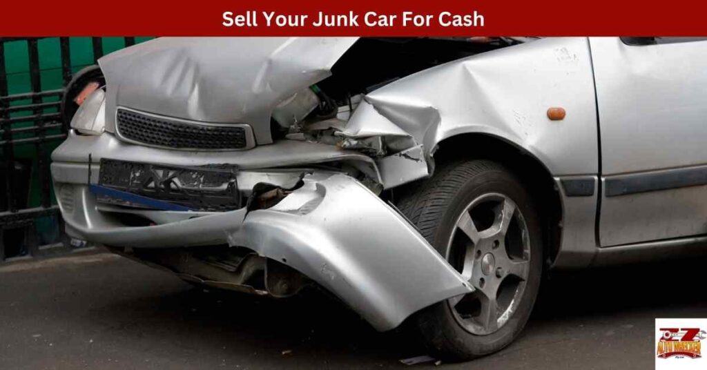 Sell Your Junk Car For Cash