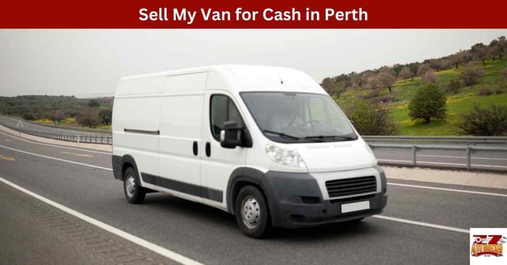 Sell My Van for Cash in Perth