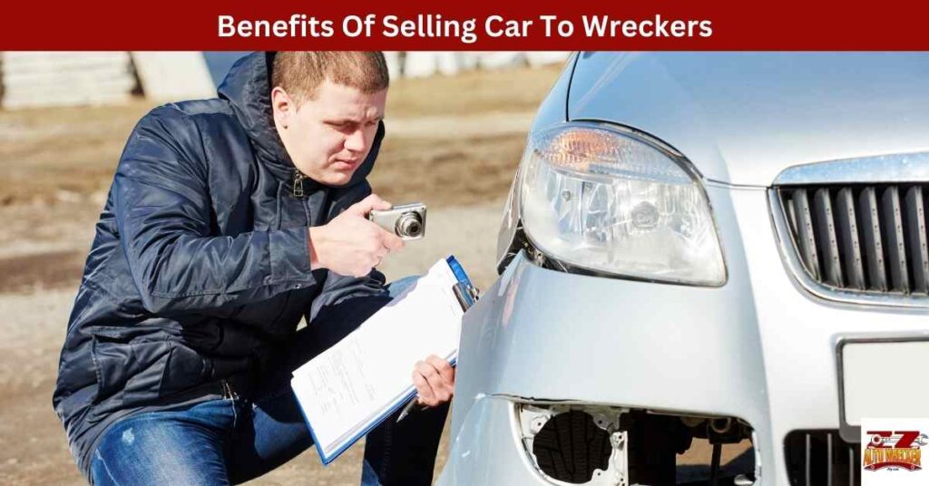 Benefits Of Selling Car To Wreckers